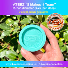 Load image into Gallery viewer, 2-inch (0.25 inch deep) Ateez - 2 Design Options - K-Pop Group Silicone Mold for Resin Phone Grips or Magnets
