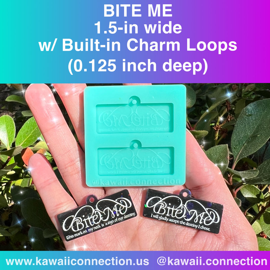 Bite Me 1.5 inch wide w Loop (0.125 inch deep) *2 designs* K-Pop Set Silicone Mold for Resin Charm