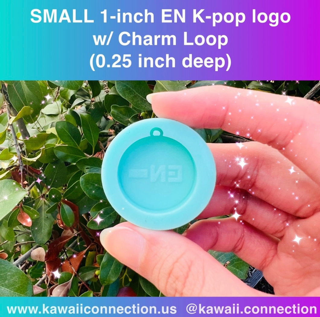 YOU CHOOSE size K-Pop EN Logo w Loop at 0.25 inch deep Silicone Mold Palette for Resin Plaster Deco Charms Diy